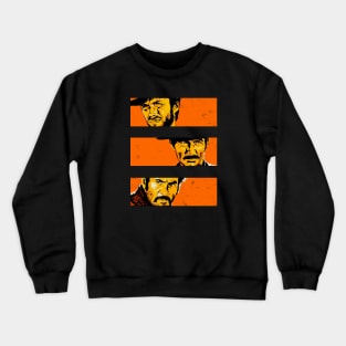 The Good, the Bad and the Ugly Crewneck Sweatshirt